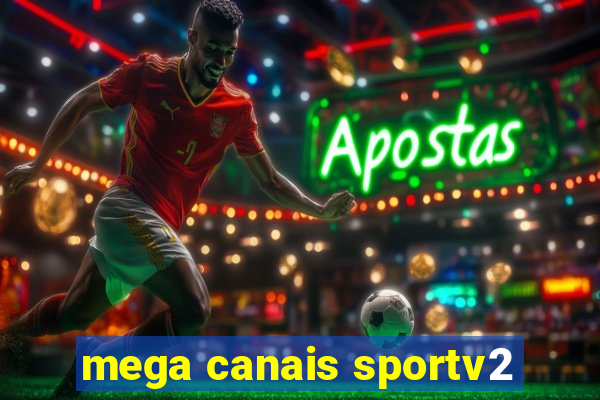 mega canais sportv2